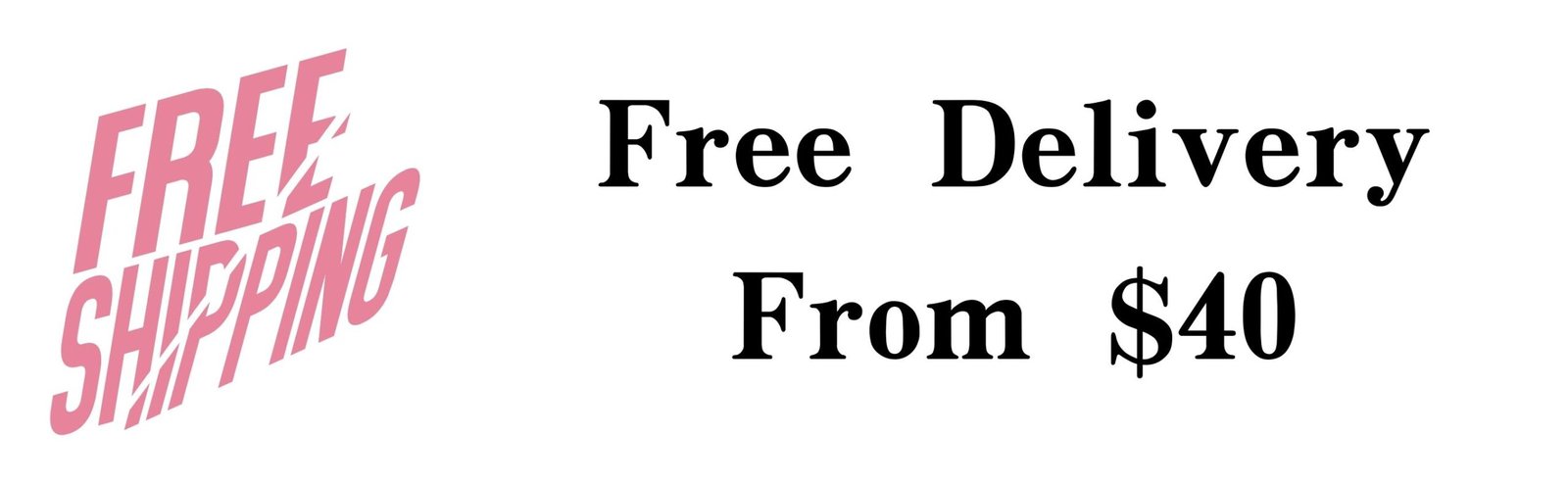 Free Delivery From $40